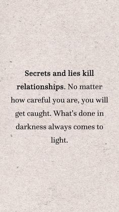 Secrets And Lies, Strong Relationship, Relationship Quotes, The Secret, Quotes