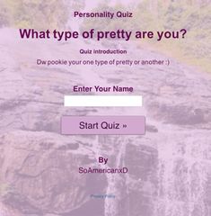 an image of a website page with the words, what type of pretty are you?