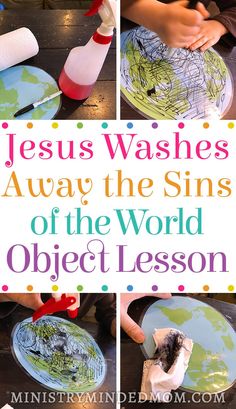 Jesus Washes Away the Sins of the World Object Lesson Activity Sunday School Object Lessons, Preschool Bible Lessons, Bible Object Lessons, Childrens Sermons, Preschool Bible, Sunday School Crafts For Kids, Bible Study For Kids, Bible Crafts For Kids, Sunday School Activities