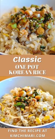 two pictures of rice and vegetables in a bowl with the words classic one pot korean rice