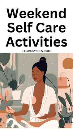 self care weekend activities Self Care Weekend Quotes, Weekend Routine Saturday, Weekend Self Care Routine, Saturday Self Care Routine, Schedule Weekend, Saturday Self Care, Weekend Selfcare, Self Care Sunday Routine, Weekend Self Care