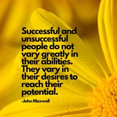 Successful and unsuccessful people do not vary greatly in their abilities... Discover Quotes, Forever Living Products, Expressing Gratitude