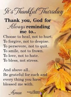 a poem with leaves on it that says, thank you god for always reminiing me to