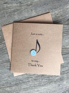 two thank cards with a note and a button on the front that says just a note to say, thank you