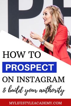 a woman in red jacket talking on stage with text overlay how to prospect on instagram