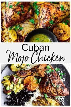 an image of mexican food with the title cuban mojo chicken on top and side