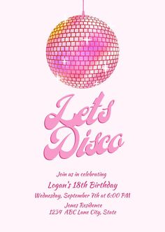 a pink disco ball birthday party card with the words let's disco on it