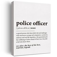 the police officer definition on a white canvas wall art print with black text over it