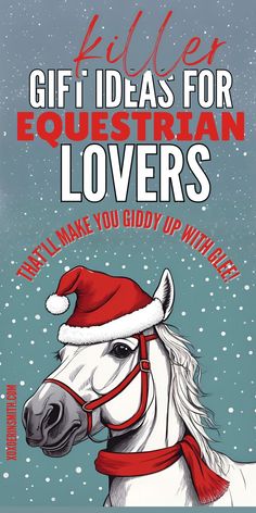 picture of cute white horse wearing santa hat and title killer gift ideas for equestrian lovers that'll make you giddy up with glee Gifts For Equestrians, Horse Lover Gift Ideas, Horse Christmas Gifts, Horse Gift Ideas, Equestrian Christmas, Personalized Horse Gifts, Horse Lover Gifts, Girl Gift Ideas, Lover Gift Ideas