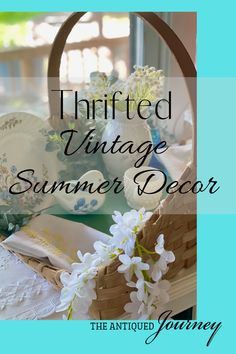 a summer vignette styled in a vintage basket Summer Vignettes, Vintage Summer Decor, How To Display Vintage Dishes, Summer Decorating, Summer Decorating Ideas For The Home, Vintage Decorating, Summer Decorating Ideas, Thrifted Vases, Thrifted Baskets