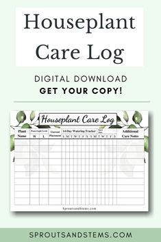 the printable houseplant care log is shown with text overlaying it