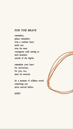 the poem for the brave is written in black and orange ink on white paper with an orange outline