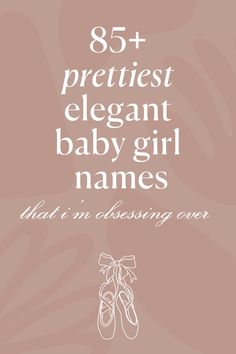 Searching for pretty, classy baby girl names? I'm a professional baby names writer and *THESE* are my favorite romantic girl names for 2024. Whether you love totally unique baby names, or more popular baby names, there are tons of modern baby names to choose from on my list - you are SURE to find something you love! (PIN these cute baby names for later!) Unique Girls Names List, A Baby Names Girl, Cute Girls Names Unique, Elowen Name, Pretty Girl Names List, Unique Kid Names, Coquette Baby Names, Cute Girl Names List, Baby Girl Names Starting With A