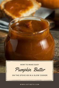 how to make easy pumpkin butter on the stove or in a slow cooker with instructions