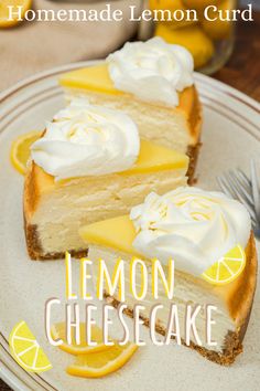 a lemon cheesecake on a plate with the words homemade lemon curd