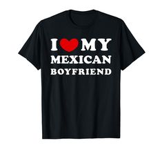 PRICES MAY VARY. I Love My Mexican Boyfriend classic design with vintage font Express your love and support for your Mexican Boyfriend with this design Lightweight, Classic fit, Double-needle sleeve and bottom hem Funny Bf, Hipster Aesthetic, Present For Girlfriend, Presents For Girlfriend, Boyfriend Outfit, Vintage Fonts, Romantic Dates, Boyfriend T Shirt, Cute Texts