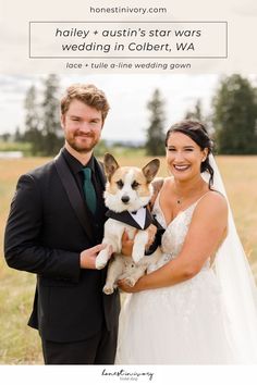 a bride and groom pose with their dog in front of the wedding sign that says, haley - gustin's star wars wedding in colbert, wa