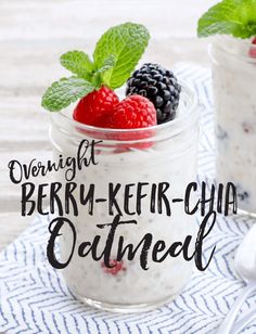 overnight berry kefir - chia oatmeal with berries and mint