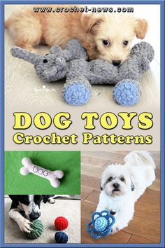 dog toys crochet patterns for dogs and puppies with pictures of them on the floor