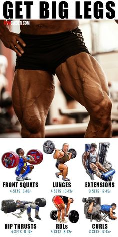 an image of a bodybuilding poster with the words get big legs and six different exercises