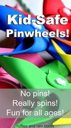 kids safe pinwheels with the text, no pins really spins fun for all ages