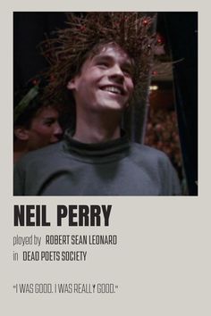 there is a poster with the words neil perry in front of him and an image of