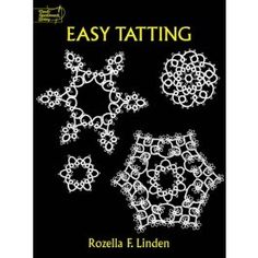 the book cover for easy tatting with an image of several different shapes and sizes