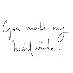 a handwritten message with the words you notice my heart smile