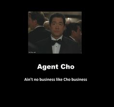 an image of a man in a tuxedo with the caption agent cho