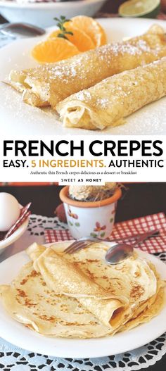 the french crepes are ready to be eaten with oranges and yogurt