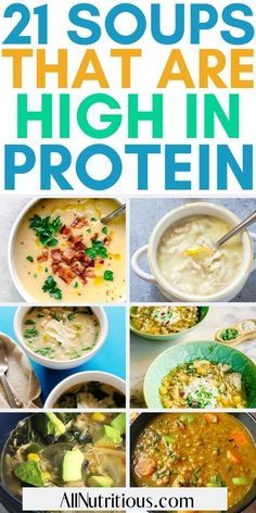 the 21 soups that are high in protein and low in fatter than other foods