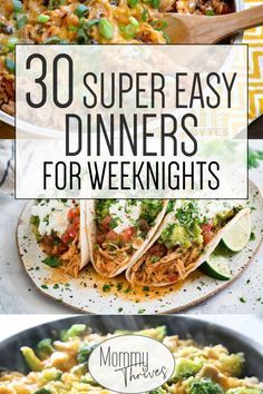 the top ten dinner dishes with text overlay that reads 30 super easy dinners for weeknights