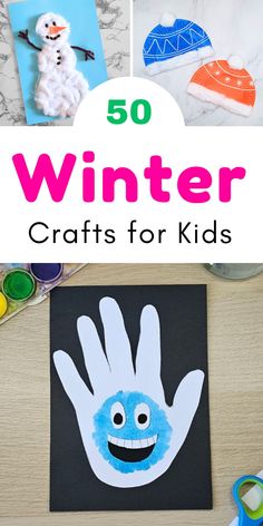 handprinted winter crafts for kids with text overlay that reads 50 winter crafts for kids