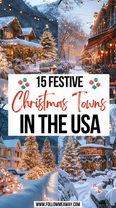 15 Festive Christmas Towns in the USA Places To Travel For Christmas, Places To Visit For Christmas, Christmas In Usa, Christmas Trips, Best Christmas Vacations, Christmas Travel Destinations, Usa Places To Visit, Christmas Getaways, Usa Christmas