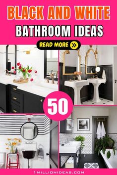 black and white bathroom ideas with text overlay that reads 50 black and white bathroom ideas