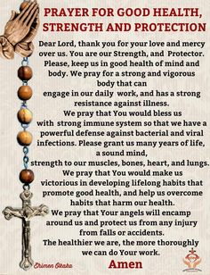 an image of a prayer with the words prayer for good health, strength and protection