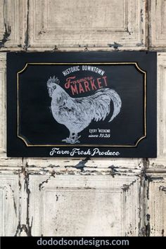 a sign that is on the side of a door saying, chicken market from fresh produce