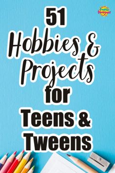 Hobbies To Try For Teens, Activities For Teens At Home, Fun Diy Crafts For Teens, Teenager Activities, Hobbies For Girls, Teen Crafts, Happy Hooligans