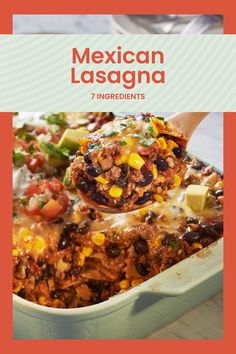 the mexican lasagna recipe is being spooned into a casserole dish