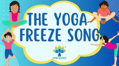 the yoga freeze song with four women doing yoga poses