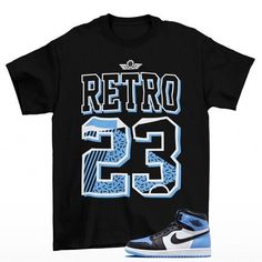 Retro 23 Jordan 1 High OG University Blue Sneaker Matching Tee Shirt  The unisex heavy cotton tee is the basic staple of any wardrobe. It is the foundation upon which casual fashion grows. All it needs is a personalized design to elevate things to profitability. The specially spun fibers provide a smooth surface for premium printing vividity and sharpness. No side seams mean there are no itchy interruptions under the arms. The shoulders have tape for improved durability. .: 100% cotton (fiber content may vary for different colors) .: Medium fabric (5.3 oz/yd² (180 g/m .: Classic fit .: Tear-away label .: Runs true to size Our custom designs are printed on Gildan t-shirts/sweatshirts. This is a custom item. We do not start production on this item until you make your purchase. *Please messag 23 Jordan, Unique Sneakers, Jordan 8, Jordan 1 High Og, Matching Tees, Complimentary Colors, Jordan 1 High, University Blue, Blue Sneakers