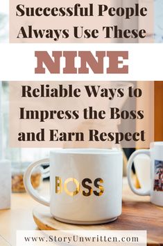 two coffee mugs with the words, successful people always use these nine reliable ways to improve