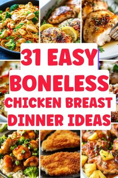 31 easy boneless chicken breast dinner ideas that are perfect for the busy week ahead