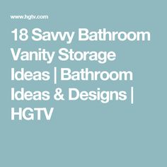 18 Savvy Bathroom Vanity Storage Ideas | Bathroom Ideas & Designs | HGTV Bathroom Vanity Storage Ideas, Vanity Storage Ideas, Trending Bathroom Colors, Country Bathroom Vanities, Storage Ideas Bathroom, Cheap Bathroom Vanities, Painted Vanity Bathroom, Bathroom Vanity Remodel, Bathroom Vanity Storage