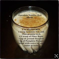 chocolate vanilla chai shake recipe in a glass with information about the ingredients and how to make it