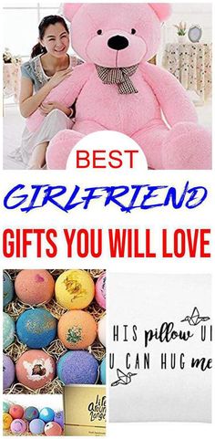 a pink teddy bear with the words best girlfriend gifts you will love