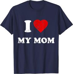 I Love My Mom T-shirt Chemistry T Shirts, I Love My Mom, Love My Mom, Cursive Script, I Love My Dad, Meme Tshirts, Funny Mom Shirts, I Love Mom, Heart Shirt