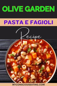 Pasta e fagioli in a serving dish Pasta E Fagioli Olive Garden, Olive Garden Pasta Fagioli Recipe, Olive Garden Pasta Fagioli, Olive Garden Soups, Garden Vegetable Soup, Olive Garden Pasta, Garden Pasta, Pasta Fagioli Recipe, Pineapple Chicken Recipes