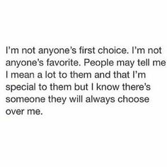 the text reads, i'm not anyone's first choice i'm not anyone