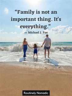 a family is not an important thing it's everything